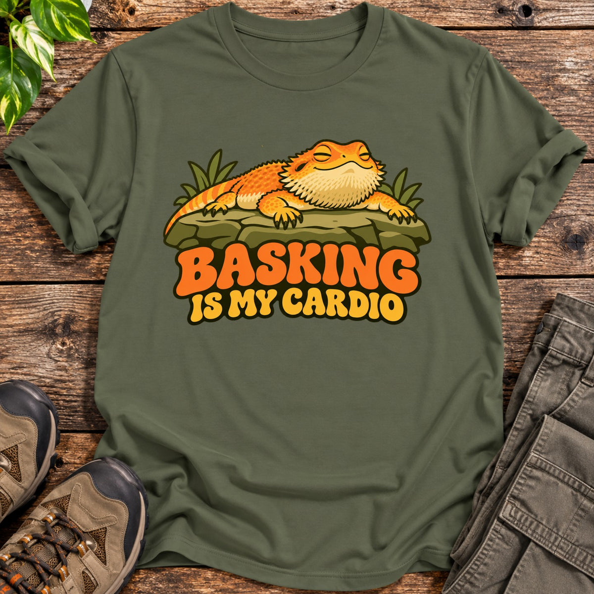 Basking Is My Cardio Shirt - Military Green