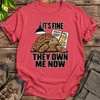 They Own Me Now T-Shirt - Heather Red