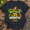 Reptiles Make Life Brighter T-Shirt - Black