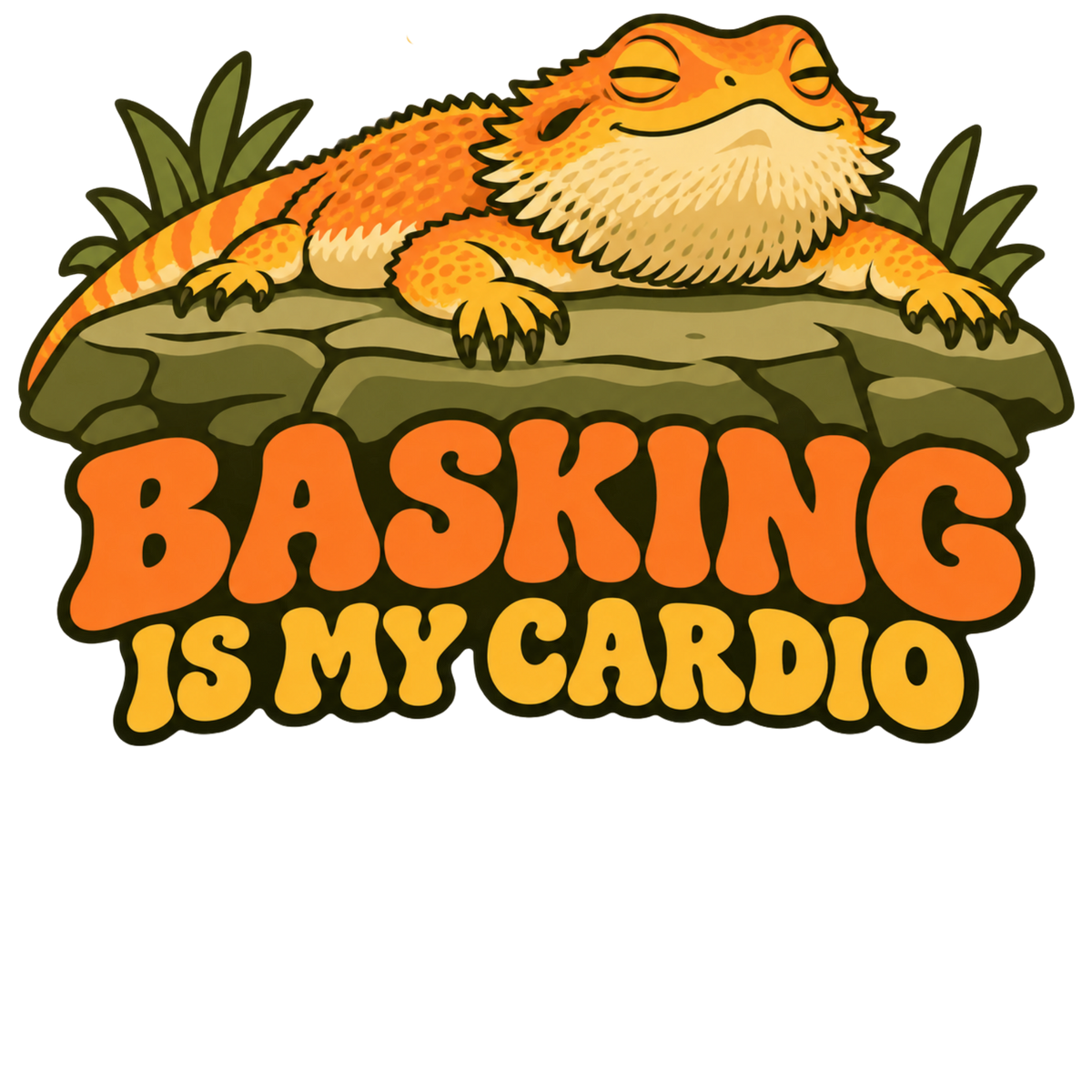 Basking Is My Cardio Shirt design